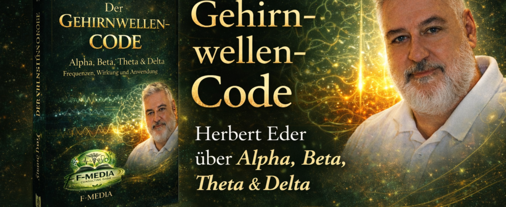 Der Gehirnwellencode - Herbert Eder - Frequenzforscher Der Gehirnwellencode im Bild