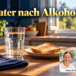 Kater nach Alkohol – Anna und Herbert - Herbert Eder - Frequenzforscher A glass of water and a piece of toast on a light-colored kitchen table in the soft morning light. Portrait badge of Anna and Herbert in the lower right corner.